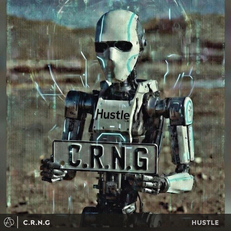 Hustle - Electronic Music Release by C.R.N.G | Carnage Music